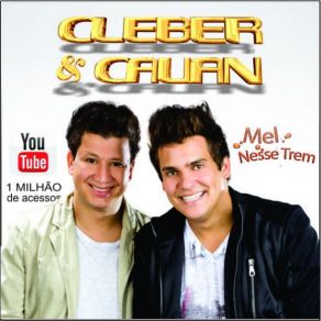 Download track Mel Nesse Trem Cleber E Cauan