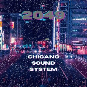 Download track Android Chicano Sound System