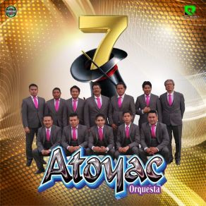 Download track Cuentale Y Dile Atoyac Orquesta