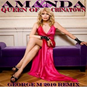 Download track Queen Of Chinatown (Extended Mix) Amanda Lear, Frisco Disco, Ski