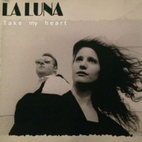 Download track Take My Heart (Welcome To Tomorrow Mix) Laluna