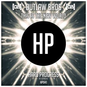 Download track This Is The New World Outlaw Bros