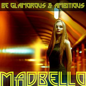 Download track Be Ambitious Madbello