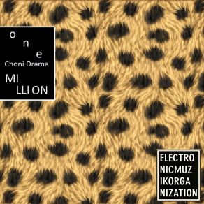 Download track One Million Choni Drama