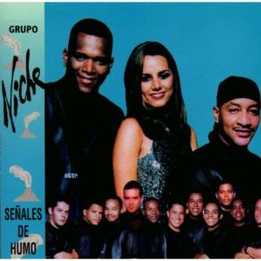 Download track Señales De Humo Grupo Niche