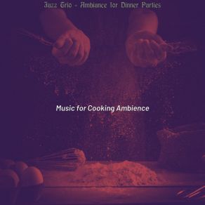 Download track Vibrant Jazz Guitar Trio - Vibe For Baking Music For Cooking Ambience