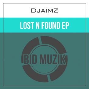 Download track Lost (Original Mix) DjaimZ