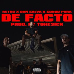 Download track De Facto Retro, Sonqo Pura, TOKESICK, Don Salva