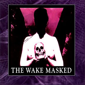 Download track Sideshow The Wake