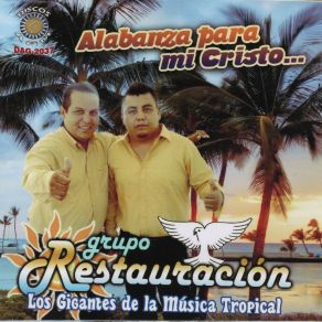 Download track Yo Te Quiero Ver Danzar Grupo Restauracion