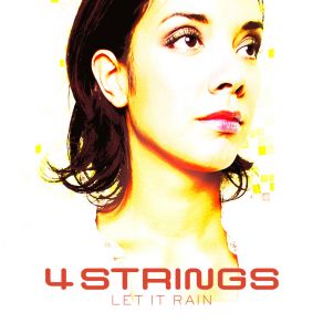 Download track Let It Rain (DJ 4 Strings Vocal Mix) 4 Strings