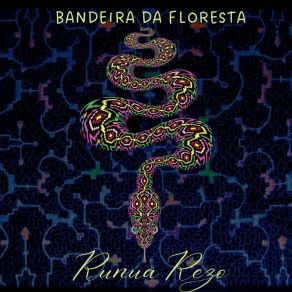 Download track Bandeira Da Floresta Runuã Rezo