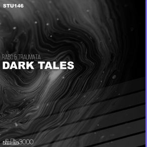 Download track Dark Tales (Original Mix) Traumata