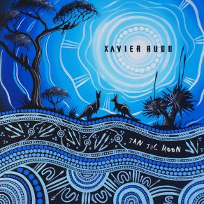 Download track The Calling Xavier Rudd