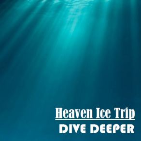 Download track Rain Drops Heaven Ice Trip