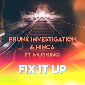 Download track Fix It Up (Instrumental Mix) Mushino