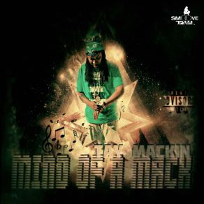 Download track Mind Of A Mack TayMackn