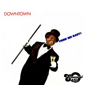 Download track Funk Me Baby Downtown