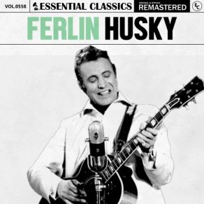 Download track I Wouldn't Treat A Dog Like You're Treatin' Me Ferlin Husky