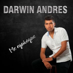 Download track Me Equivoque Darwin Andres