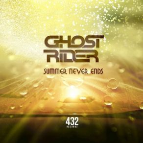 Download track Summer Never Ends (Original Mix) Ghost Rider