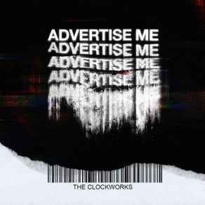 Download track Advertise Me Clockworks