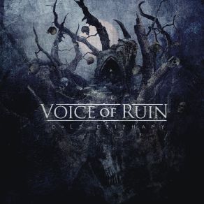 Download track I - The Vile King Voice Of Ruin