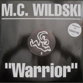 Download track Warrior (Warrior Beats) M. C. Wildski