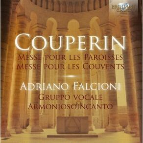 Download track 12. GLORIA VII Verse Trio Upper Voices On The Tierce And Bass On The Trompette Organ - Tu Solus Dominus François Couperin