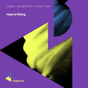 Download track Hope Is Rising (Club Mix) TYGR TYGR