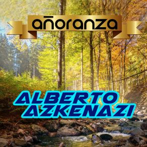 Download track Evocacion Alberto Azkenazi