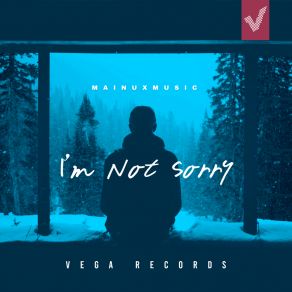 Download track I'm Not Sorry (Radio Edit) Mainuxmusic