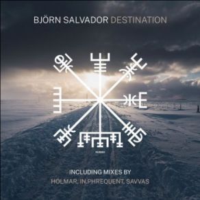 Download track Destination (Holmar's Acid Tourist Remix) Bjorn Salvador