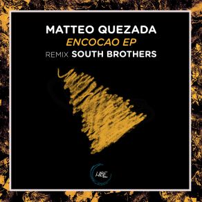 Download track Encocao (Original Mix) Matteo Quezada