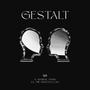 Download track Siamese Twins Gestalt