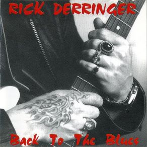 Download track Blues All Night Long Rick Derringer