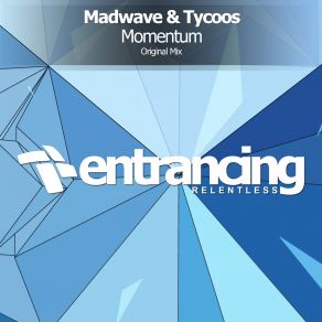 Download track Momentum (Radio Edit) Tycoos, Madwave