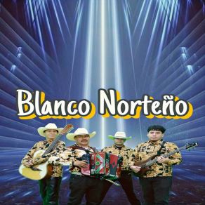 Download track Mi Corazon Lo Sabia Blanco Norteño