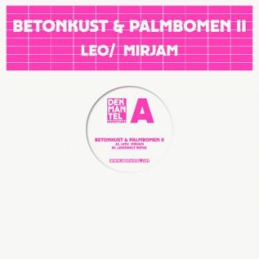 Download track Leo / Mirjam (Original Mix) Palmbomen, Palmbomen II, Betonkust