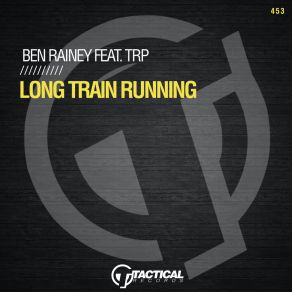 Download track Long Train Running (Original Mix) TRP