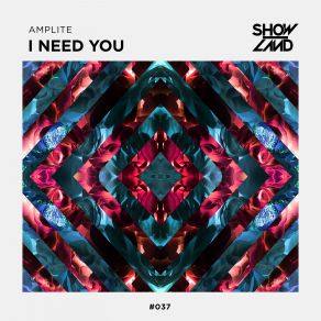 Download track I'need You (Extended Mix) Amplite