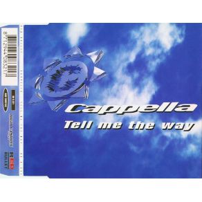 Download track Tell Me The Way (House Mix) CappellaR. A. F.