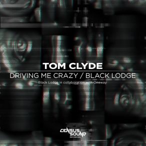 Download track Black Lodge (Original Mix) Tom Clyde