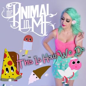 Download track This Is How We Do The Animal In Me