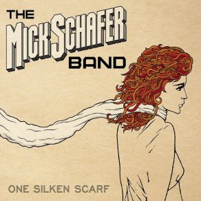 Download track One Silken Scarf Mick Schafer