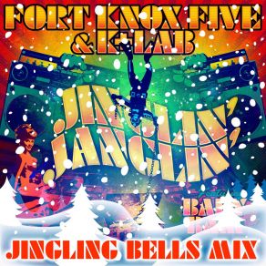 Download track Jinglin' Janglin' (Jingling Bells Mix) The Fort Knox FiveBaby Bam