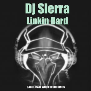 Download track Linkin Hard DJ Sierra