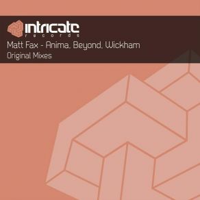 Download track Wickham (Original Mix) Matt Fax