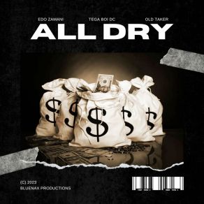 Download track All DRY Old Taker