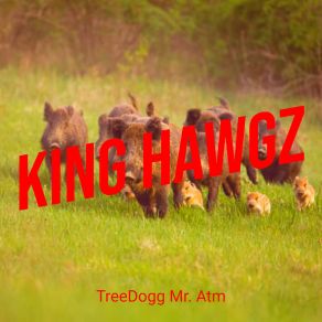 Download track HoggSeason TreeDogg Mr. ATMTree Dogg, ATM Bird Man